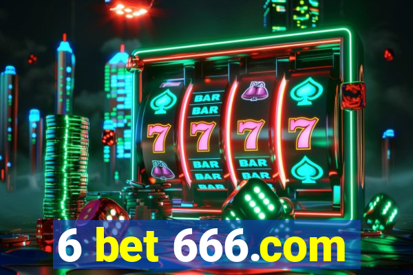 6 bet 666.com